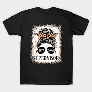 Shit Show Supervisor Women Casual Messy T-Shirt